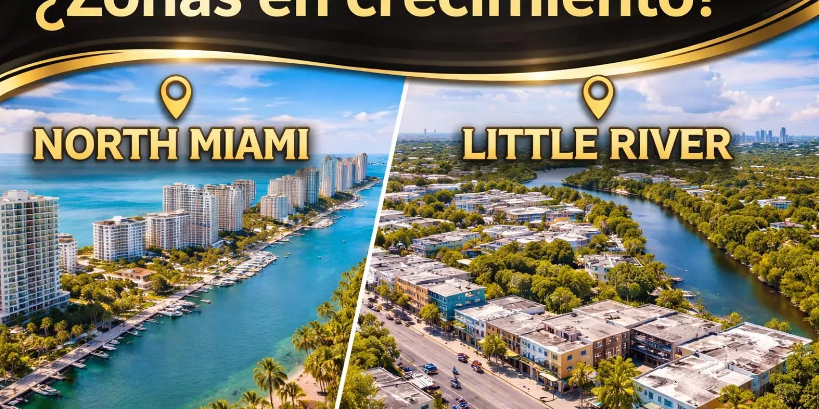 ¿Vale la pena invertir en North Miami o Little River?