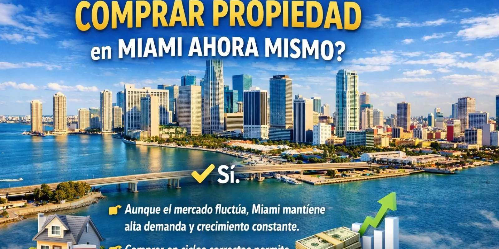 ¿Es buen momento para comprar propiedad en Miami?