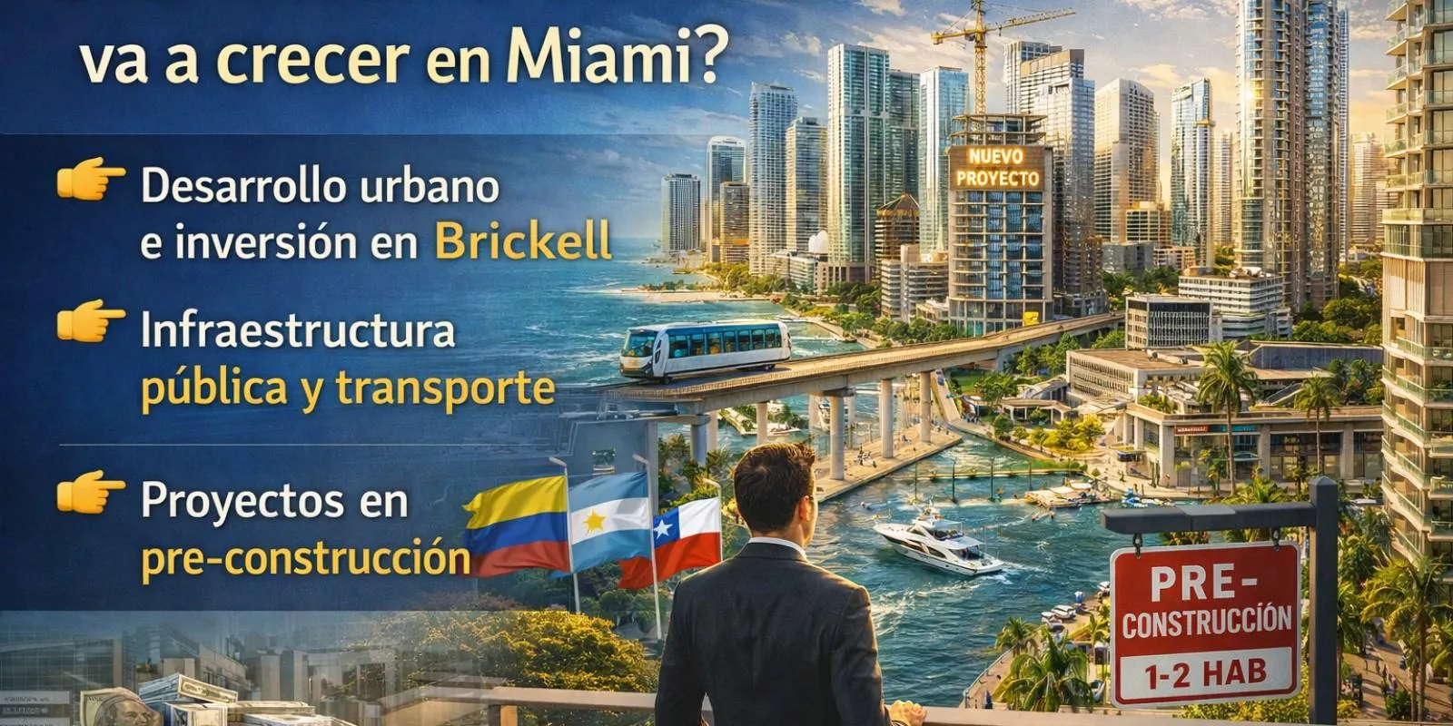 ¿Cómo saber qué zonas de Miami están creciendo para invertir?